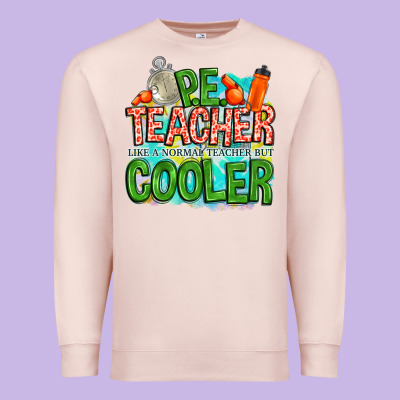 Pe Teacher But Cooler Premium Sweatshirt Designed By Nancycooperartshop