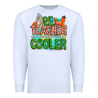 White pe teacher but cooler Premium Sweatshirt - NancyCooperArtShop