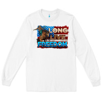 White Long live freedom 4th of july Long Sleeve Tee - Neo Western