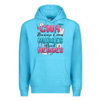 Ocean Blue cna because even nurses need heroes Premium Hoodie - MaliasSmallBusiness