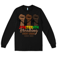 Black breaking every chain since 1865 Long Sleeve Tee - HRA Design Shop