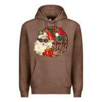 Chestnut i do in for the ho s Premium Hoodie - MaliasSmallBusiness