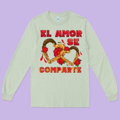 El Amor Se Comparte With Churros Long Sleeve Tee Designed By Adodesignshop