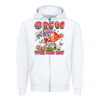 White grow your own way Zipper Hoodie - JahusDesignShop