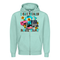 Seafoam i can totally make that Zipper Hoodie - AdoDesignShop