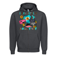 Smoke i can totally make that Zipper Hoodie - AdoDesignShop