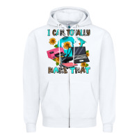 White i can totally make that Zipper Hoodie - AdoDesignShop