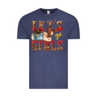 Vintage Denim lets go girls tbw Vintage Tee - texasbilliewilder