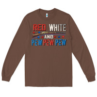 Chestnut Red white and pew pew pew Long Sleeve Tee - CowGirlArtShop