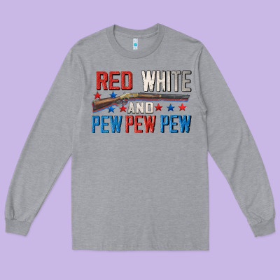 Red White And Pew Pew Pew Long Sleeve Tee Designed By Cowgirlartshop