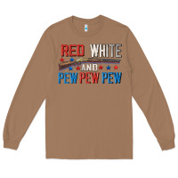 Toasted Coconut Red white and pew pew pew Long Sleeve Tee - CowGirlArtShop