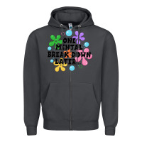 Smoke one mental break down later Zipper Hoodie - JahusDesignShop