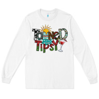 White tanned and tipsy Long Sleeve Tee - SublimationCraftShop