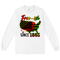 White free ish since 1865 Long Sleeve Tee - HRA Design Shop