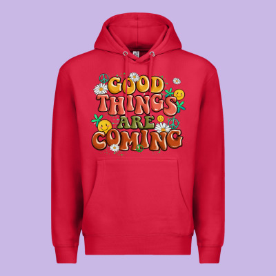 Good Things Are Coming Premium Hoodie Designed By Maliassmallbusiness