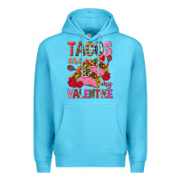 Ocean Blue tacos are my valentine Premium Hoodie - NancyCooperArtShop