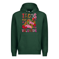 Sports Green tacos are my valentine Premium Hoodie - NancyCooperArtShop