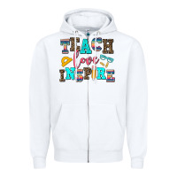 White teach love inspire Zipper Hoodie - AdoDesignShop
