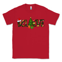 Red believe christmas Classic Tee - CowhideDigitalArt