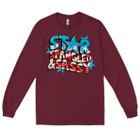 Burgundy Star spangled and sassy 4th of july Long Sleeve Tee - CowGirlArtShop