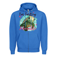 True Royal i'm turtley adorable Zipper Hoodie - JahusDesignShop