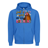 True Royal just a girl who loves chickens Zipper Hoodie - JahusDesignShop