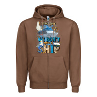 Chestnut this week we don't give a ship Zipper Hoodie - JahusDesignShop