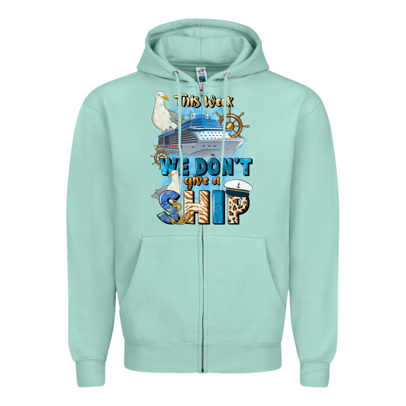 This Week We Don't Give A Ship Zipper Hoodie by JahusDesignShop | Teevron