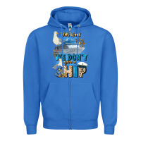 True Royal this week we don't give a ship Zipper Hoodie - JahusDesignShop