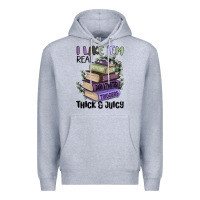 Heather Grey i like them real thick and juicy books Premium Hoodie - MaliasSmallBusiness