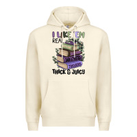Sandshell i like them real thick and juicy books Premium Hoodie - MaliasSmallBusiness