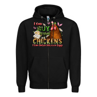 Black i can buy myself chickens i can hatch my own eggs Zipper Hoodie - JahusDesignShop