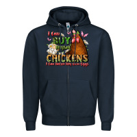 Navy i can buy myself chickens i can hatch my own eggs Zipper Hoodie - JahusDesignShop