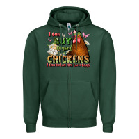 Sports Green i can buy myself chickens i can hatch my own eggs Zipper Hoodie - JahusDesignShop