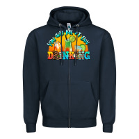Navy you  had me at day drınkıng Zipper Hoodie - AdoDesignShop