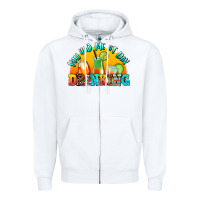 White you  had me at day drınkıng Zipper Hoodie - AdoDesignShop