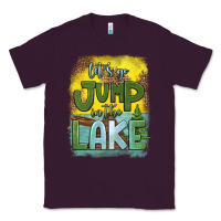 Plum let's go jump in the lake Classic Tee - HRA Design Shop