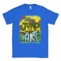 True Royal let's go jump in the lake Classic Tee - HRA Design Shop