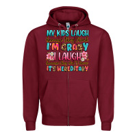 Burgundy my kids laugh because they think i'm crazy Zipper Hoodie - JahusDesignShop