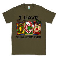 Army Green I Have Obsessive Christmas Disorder Classic Tee - FaDigitalArtStudio