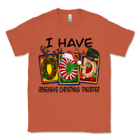 Copper I Have Obsessive Christmas Disorder Classic Tee - FaDigitalArtStudio