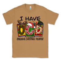 Toasted Coconut I Have Obsessive Christmas Disorder Classic Tee - FaDigitalArtStudio