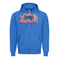 True Royal Choose kindness Zipper Hoodie - JahusDesignShop