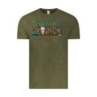 Vintage Olive somebodys problem Vintage Tee - texasbilliewilder