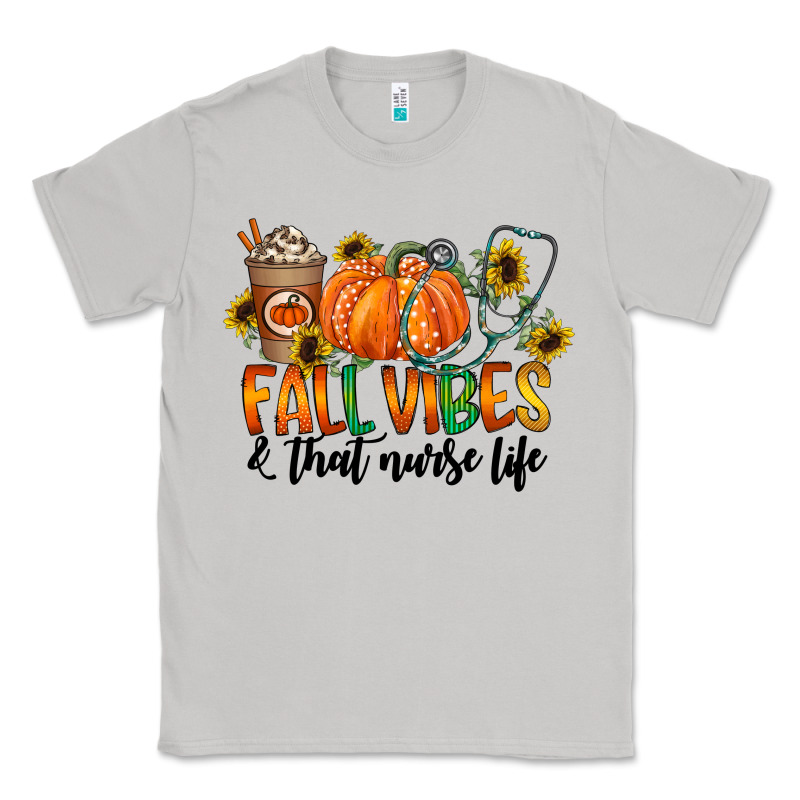 Fall Vibes And That Nurse Life Classic Tee by CowhideDigitalArt | Teevron