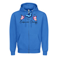 True Royal embrace change Zipper Hoodie - JahusDesignShop