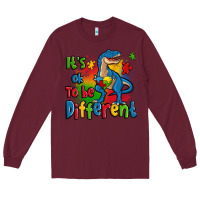Burgundy it's ok to be different autism trex Long Sleeve Tee - Zillion Design Studio