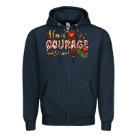 Navy have courage and be kind Zipper Hoodie - JahusDesignShop