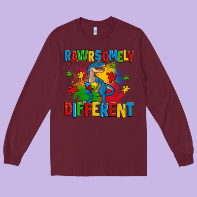 Rawrsomely Different Autism Trex Long Sleeve Tee Designed By Zillion Design Studio