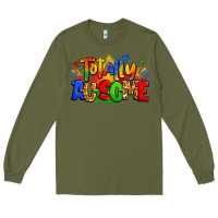 Army Green totally ausome autism Long Sleeve Tee - Zillion Design Studio